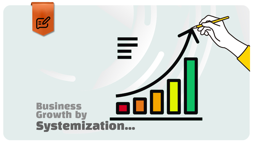 8 گام طراحی و پیاده‌ سازی سیستم‌ سازی کسب‌ و کار