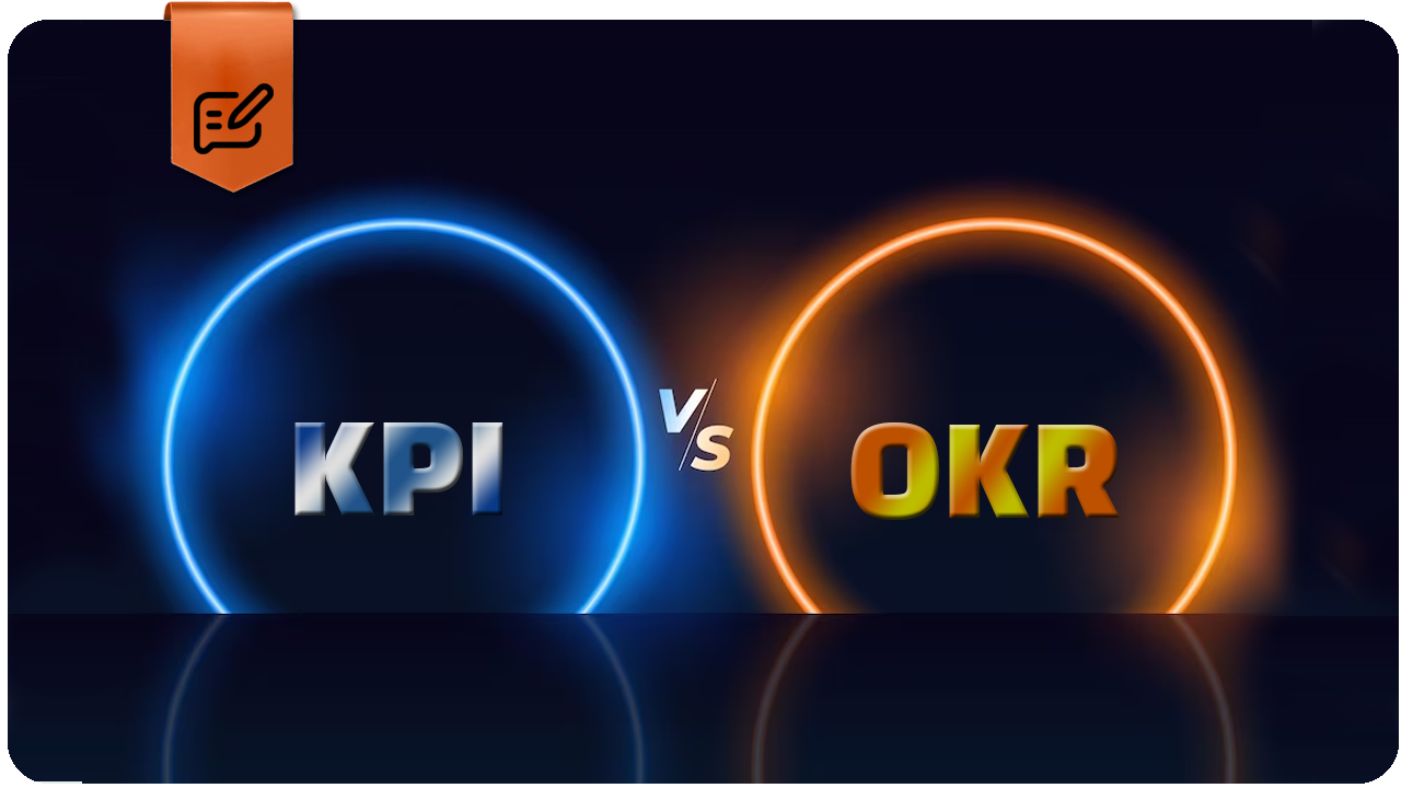 تفاوت OKR و KPI در چیست؟ کدام بهتر است؟